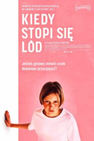 Kiedy stopi się lód (2023) online