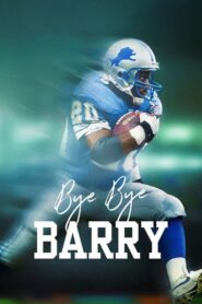 Bye Bye Barry (2023) online