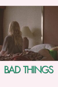 Bad Things (2023) online