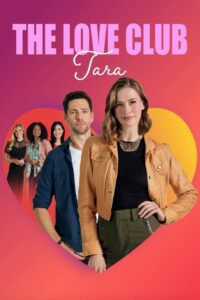 The Love Club: Tara’s Tune (2023) online