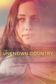 The Unknown Country (2023) online