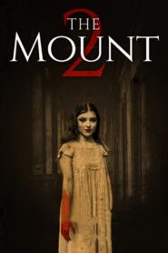 The Mount 2 (2023) online