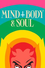 Mind Body & Soul (2024) online