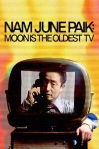 Nam June Paik: Moon Is the Oldest TV (2023) online