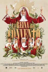 La reina del convento (2024) online