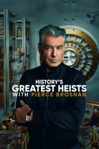 Pierce Brosnan: Najbardziej zuchwałe napady