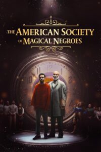 The American Society of Magical Negroes (2024) online