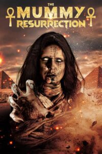 The Mummy Resurrection (2023) online