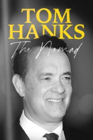 Tom Hanks: The Nomad (2023) online