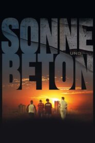 Sonne und Beton (2023) online