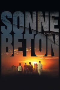 Sonne und Beton (2023) online