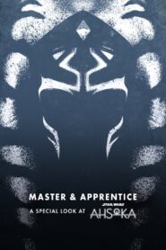 Master & Apprentice: A Special Look at Ahsoka (2023) online