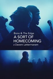 Bono & The Edge A SORT OF HOMECOMING z Dave’em Lettermanem (2023) online