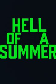 Hell of a Summer (2023) online