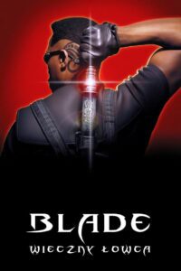 Blade: Wieczny Łowca (1998) online