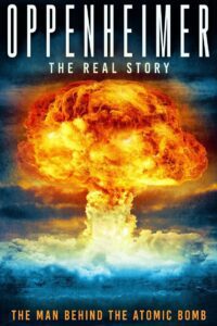 Oppenheimer: The Real Story (2023) online