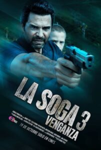 La Soga 3: Venganza (2023) online