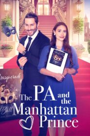 The PA and the Manhattan Prince (2023) online