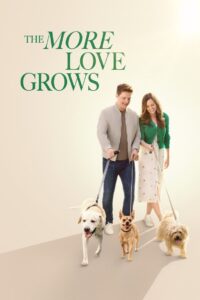 The More Love Grows (2023) online