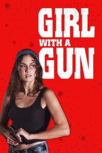 Girl With a Gun (2023) online