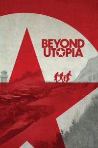 Beyond Utopia (2023) online