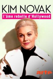 Kim Novak, l’âme rebelle d’Hollywood (2023) online