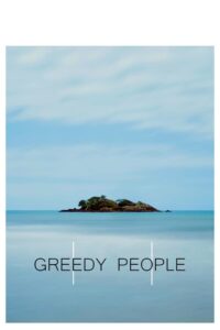 Greedy People (2024) online