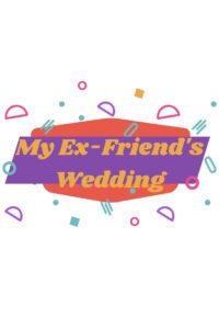 My Ex-Friend’s Wedding (2024) online