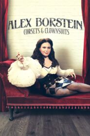 Alex Borstein: Corsets & Clown Suits (2023) online