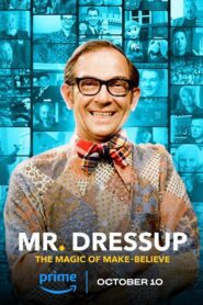 Mr. Dressup: The Magic of Make Believe (2023) online