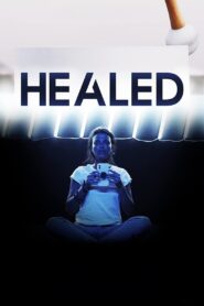 Healed (2023) online