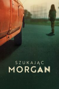 Szukając Morgan