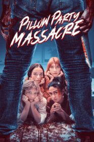 Pillow Party Massacre (2023) online