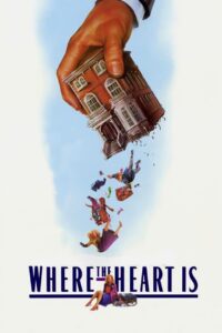 Where the Heart Is (1990) online