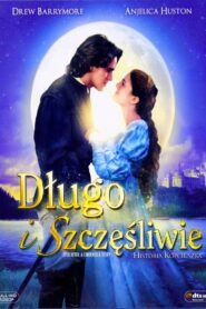 Długo i szczęśliwie (1998) online