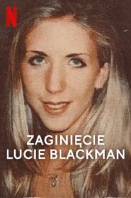 Zaginięcie Lucie Blackman (2023) online