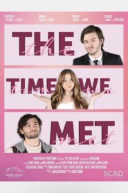 The Time We Met (2024) online