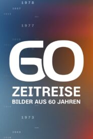 Zeitreise – Bilder aus 60 Jahren