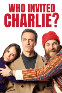 Who Invited Charlie? (2023) online