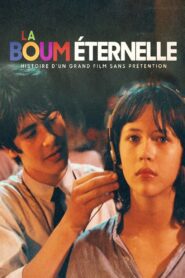 La Boum éternelle : Histoire d’un grand film sans prétention (2023) online