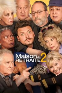 Maison de retraite 2 (2024) online