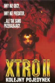 XTRO 2: KOLEJNY POJEDYNEK (1990) online