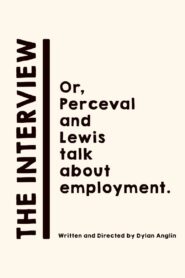 The Interview: Or, Perceval and Lewis talk about employment. (2024) online