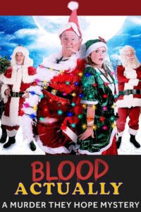 Blood Actually: A Murder, They Hope Mystery (2023) online