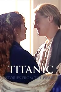 Titanic: Stories From the Heart (2023) online