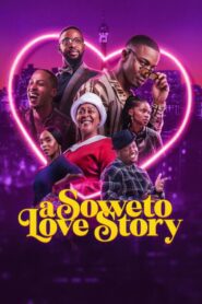 A Soweto Love Story (2024) online