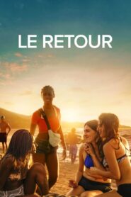 Le retour (2023) online