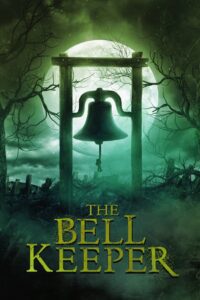 The Bell Keeper (2023) online