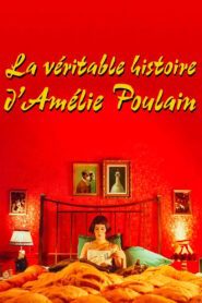 La véritable histoire d’Amélie Poulain (2023) online