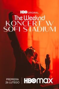 The Weeknd – koncert w SoFi Stadium (2023) online